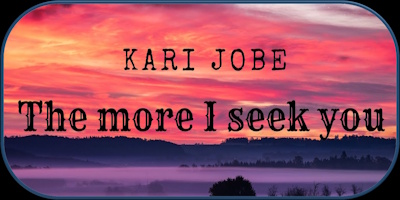 More I Seek You
